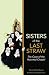 The Case of the Haunted Chapel (Sisters of the Last Straw #1)