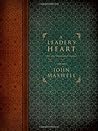 A Leader's Heart:...