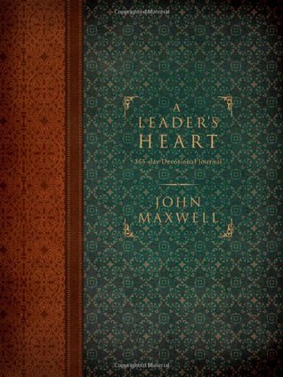 A Leader's Heart: 365-Day Devotional Journal (Hardcover)