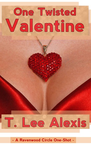 One Twisted Valentine (Ravenwood Circle Story, #5)