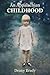 An Appalachian Childhood by Deany Brady
