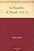 In Paradise A Novel. Vol. I.