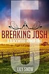Breaking Josh 5 (Femdom erotica)