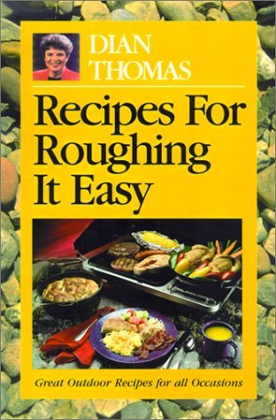 Recipes for Roughing It Easy (Paperback)