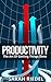Productivity: The Art Of Ge...