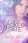 Wicked Fate by Tabatha Vargo