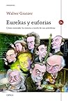 Eurekas y Euforia...