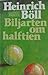 Biljarten om halftien by Heinrich Böll
