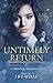 Untimely Return (An Untimely Romance, #2)