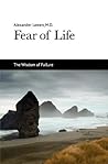 Fear of Life: The...