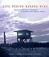 Life Behind Barbed Wire: The Secret World War II Photographs of Angelo M. Spinelli (World War II: The Global, Human, and Ethical Dimension)