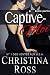 Captive-Moi (Vol. 2): Une R...