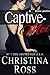 Captive-Moi (Vol. 2): Une Romance Milliardaire (French Edition)