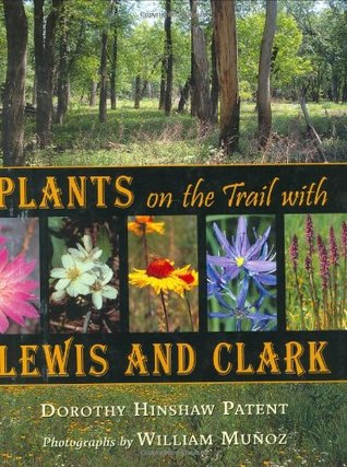 Plants on the Trail with Lewis and Clark (Hardcover)