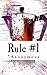 Rule #1