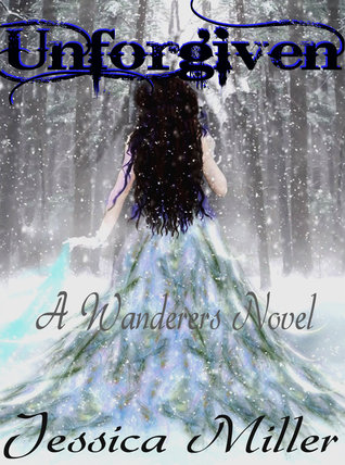 Unforgiven (Wanderers, #3)