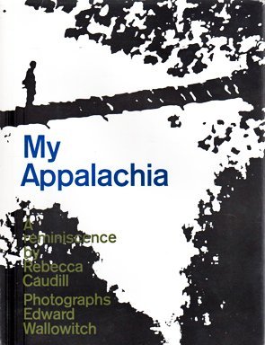 My Appalachia: A Reminiscence (Hardcover)