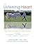 The Listening Heart: The Limbic Path Beyond Office Therapy