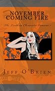 November Coming Fire- The Leedham Chronicles Volume 1