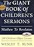 The Giant Book of Children's Sermons: Matthew to Revelation: 260 Children's Object Lessons