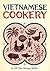 Vietnamese Cookery