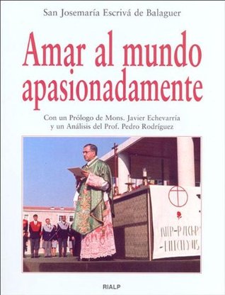 Amar al mundo apasionadamente (Kindle Edition)