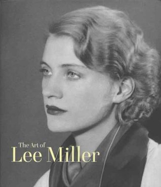 The Art of Lee Miller (Hardcover)