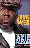 Game Over by Azie Faison Game Over by Azie Faison