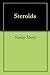 Steroids