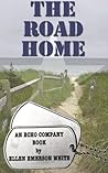 The Road Home by Ellen Emerson White