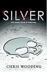 Silver by Chris Wooding