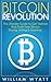 Bitcoin: NOW! The Ultimate Guide to Get Started And Profit From Bitcoin - Step by Step Guide to Buying, Selling, Investing & Trading In Bitcoins (Bitcoin, ... Trading, Personal Finance, Finance, Money)