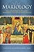 Mariology by Mark I. Miravalle Mariology by Mark I. Miravalle