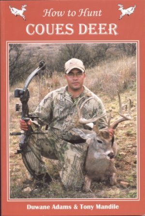 How to Hunt Coues Deer. (Unknown Binding)