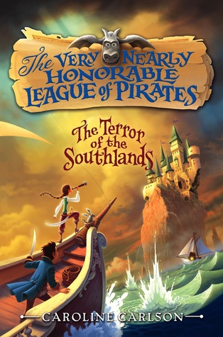 Online Books Download The Terror of the Southlands (The Very Nearly Honorable League of Pirates #2) Free