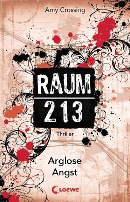 Arglose Angst (Raum 213, #2)