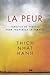La Peur: Conseils de sagesse pour traverser la tempête
