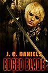 Edged Blade by J.C. Daniels