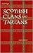 Scottish Clans and Tartans