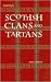 Scottish Clans and Tartans