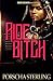 Ride Or Die Bitch by Porscha Sterling