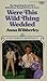 Were This Wild Thing Wedded (A Victorian Romance)