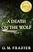 A Death on the Wolf by G.M. Frazier