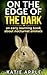 On the Edge of the Dark: an early learning book about nocturnal animals