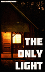 The Only Light