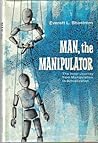 Man the Manipulator