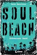 Soul Beach - Schwarzer Sand