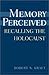 Memory Perceived by Robert N. Kraft