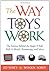 The Way Toys Work: The Scie...