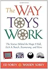 The Way Toys Work by Ed Sobey